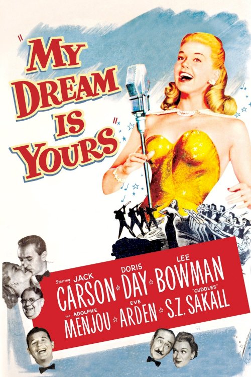 My Dream Is Yours My Dream Is Yours