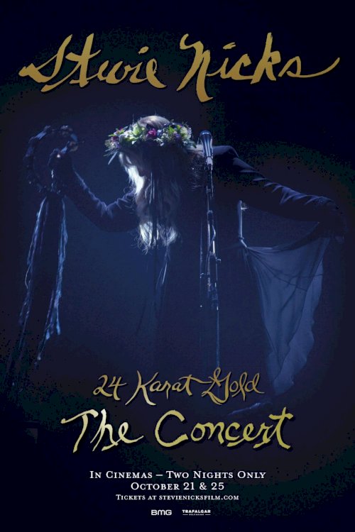 Stevie Nicks - 24 Karat Gold The Concert Stevie Nicks - 24 Karat Gold The Concert