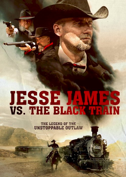 Jesse James vs. The Black Train Jesse James vs. The Black Train