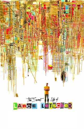 The Secret Life of Lance Letscher The Secret Life of Lance Letscher