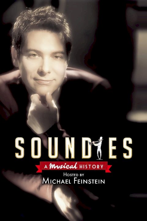 Soundies: A Musical History Hosted by Michael Feinstein Soundies: A Musical History Hosted by Michael Feinstein