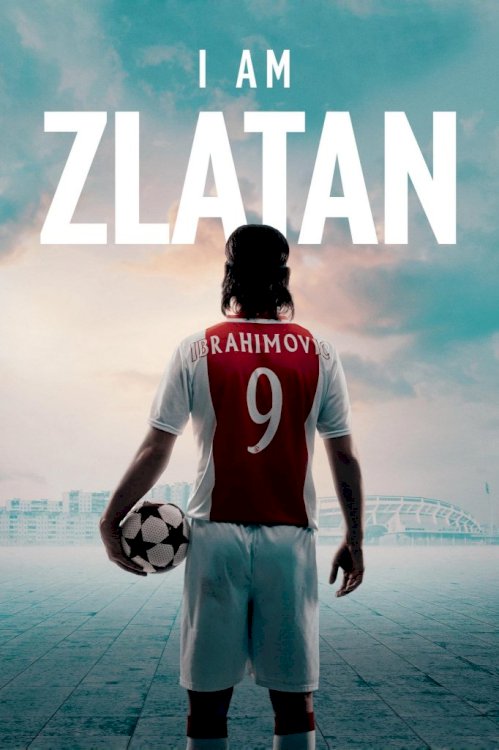 I Am Zlatan I Am Zlatan