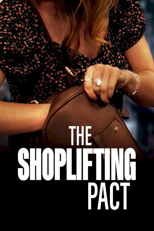The Shoplifting Pact The Shoplifting Pact