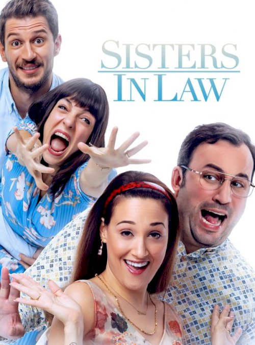 Sisters-In-Law Sisters-In-Law