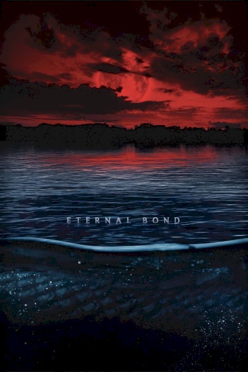 Eternal Bond Eternal Bond