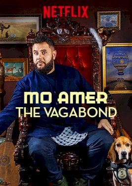 Mo Amer: The Vagabond Mo Amer: The Vagabond