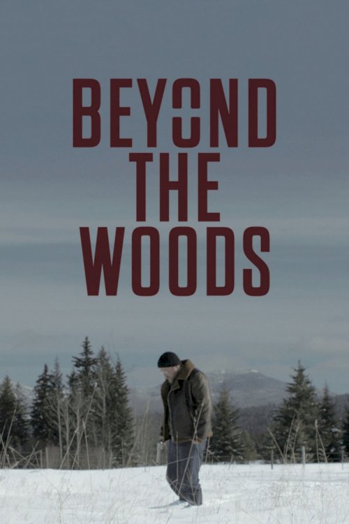 Beyond The Woods Beyond The Woods