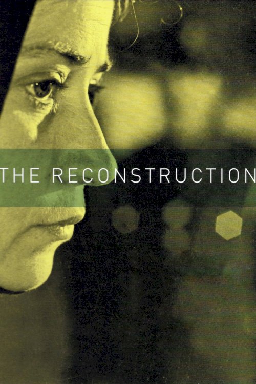 The Reconstruction The Reconstruction