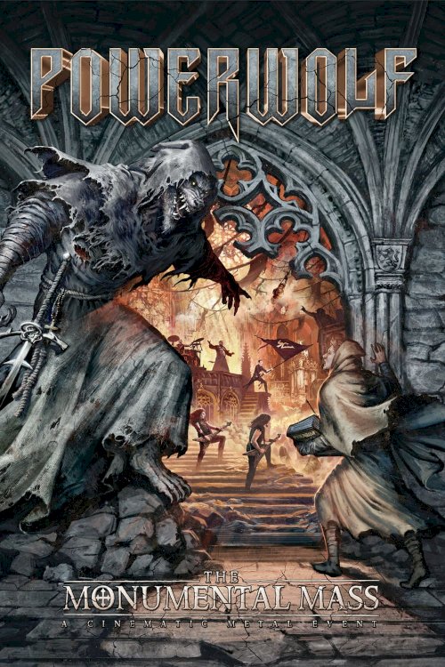 Powerwolf: The Monumental Mass: A Cinematic Metal Event Powerwolf: The Monumental Mass: A Cinematic Metal Event