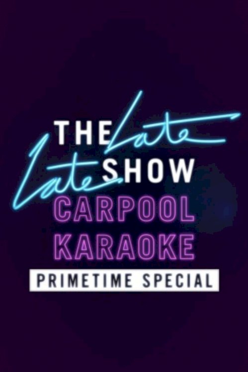 Carpool Karaoke Primetime Special 2017 Carpool Karaoke Primetime Special 2017