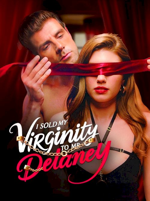I Sold My Virginity to Mr. Delaney