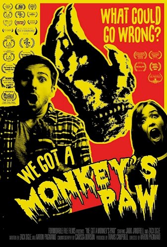 We Got a Monkey's Paw We Got a Monkey's Paw