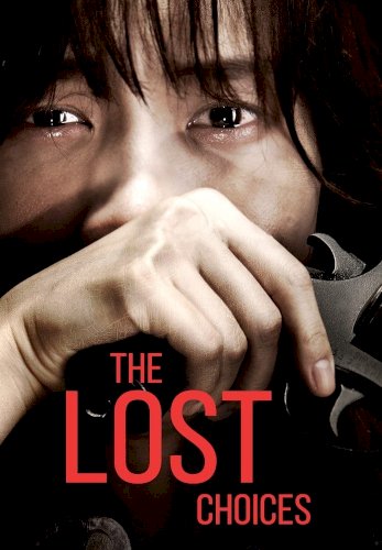 The Lost Choices The Lost Choices