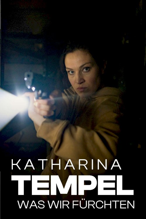 Katharina Tempel - Was wir fürchten Katharina Tempel - Was wir fürchten