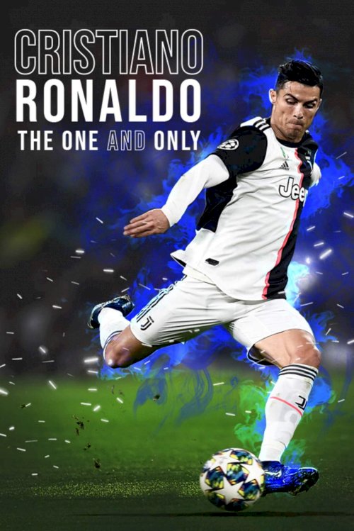 Cristiano Ronaldo: The One and Only Cristiano Ronaldo: The One and Only