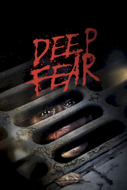 Deep Fear