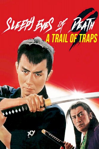 Sleepy Eyes of Death 9: Trail of Traps Sleepy Eyes of Death 9: Trail of Traps