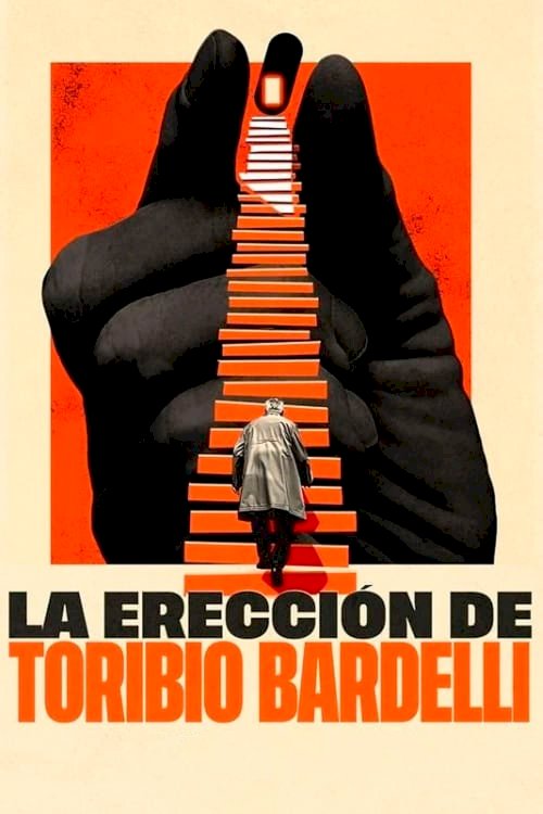 The Erection of Toribio Bardelli The Erection of Toribio Bardelli