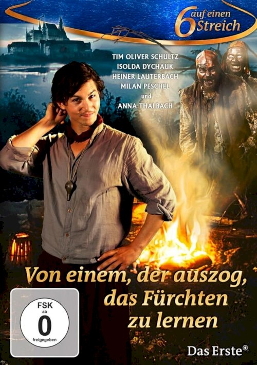 Von einem, der auszog, das Fürchten zu lernen Von einem, der auszog, das Fürchten zu lernen