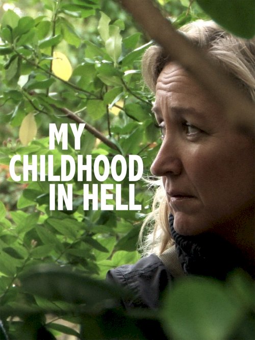My Childhood in Hell My Childhood in Hell