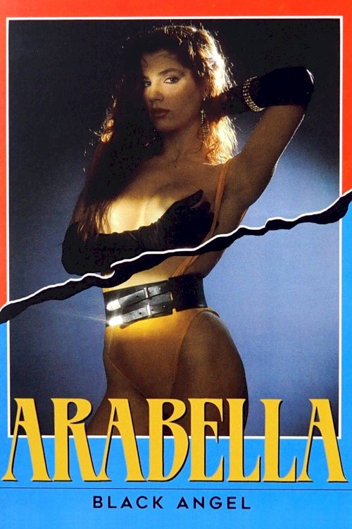 Arabella: Black Angel Arabella: Black Angel
