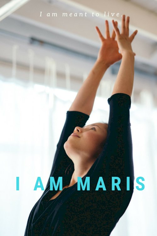 I Am Maris: Portrait of a Young Yogi I Am Maris: Portrait of a Young Yogi