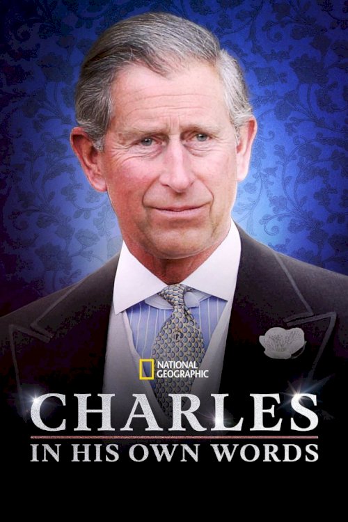 Charles: In His Own Words Charles: In His Own Words