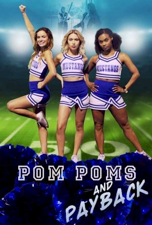 Pom Poms and Payback Pom Poms and Payback