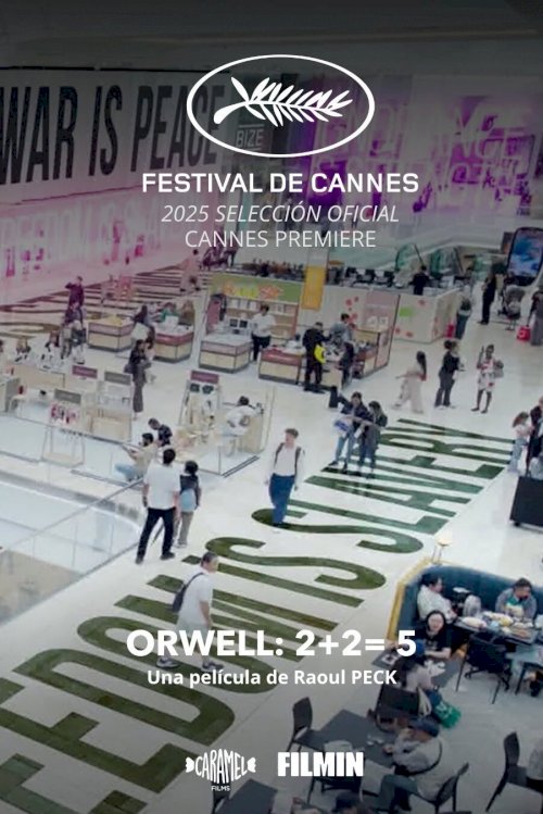 Orwell: 2+2=5 Orwell: 2+2=5