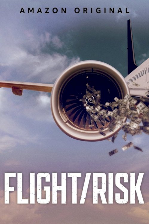 Flight/Risk Flight/Risk