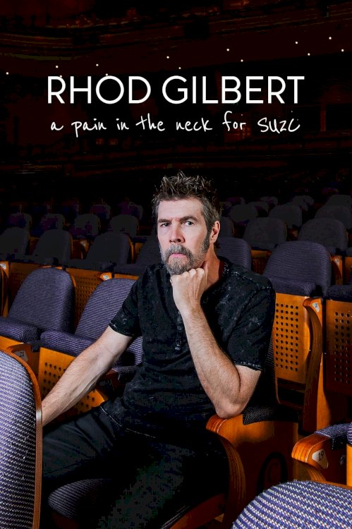 Rhod Gilbert: A Pain in the Neck for SU2C Rhod Gilbert: A Pain in the Neck for SU2C