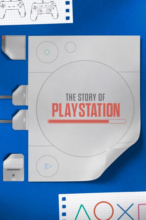 The Story of PlayStation The Story of PlayStation
