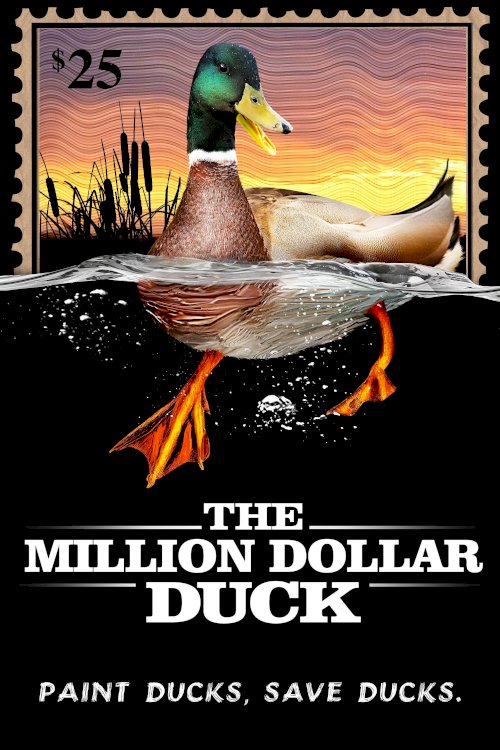 The Million Dollar Duck The Million Dollar Duck