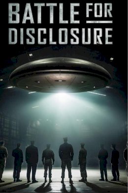 Battle for Disclosure Battle for Disclosure
