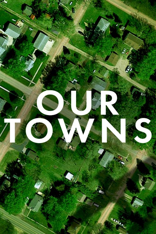 Our Towns Our Towns