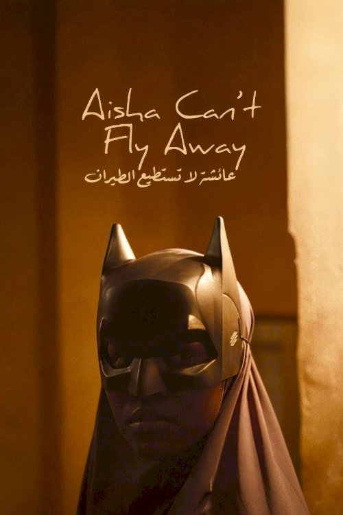 Aisha Can't Fly Away Aisha Can't Fly Away