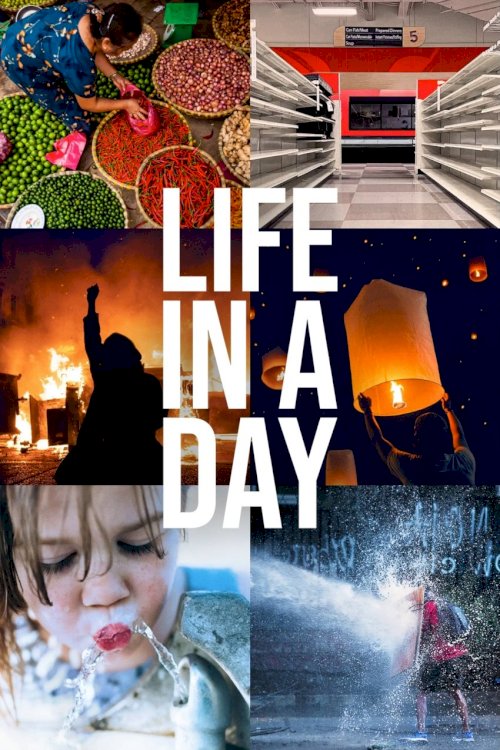 Life in a Day 2020 Life in a Day 2020
