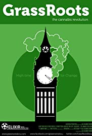 GrassRoots: The Cannabis Revolution GrassRoots: The Cannabis Revolution