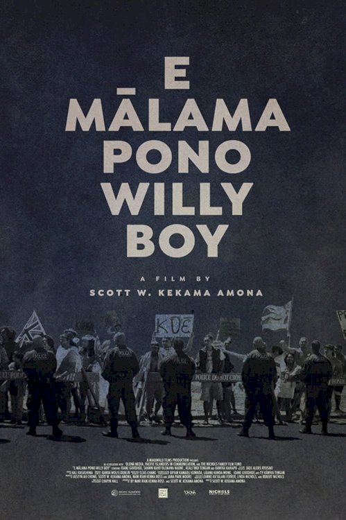 E Mālama Pono, Willy Boy E Mālama Pono, Willy Boy