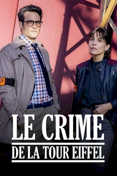 Le crime de la Tour Eiffel Le crime de la Tour Eiffel