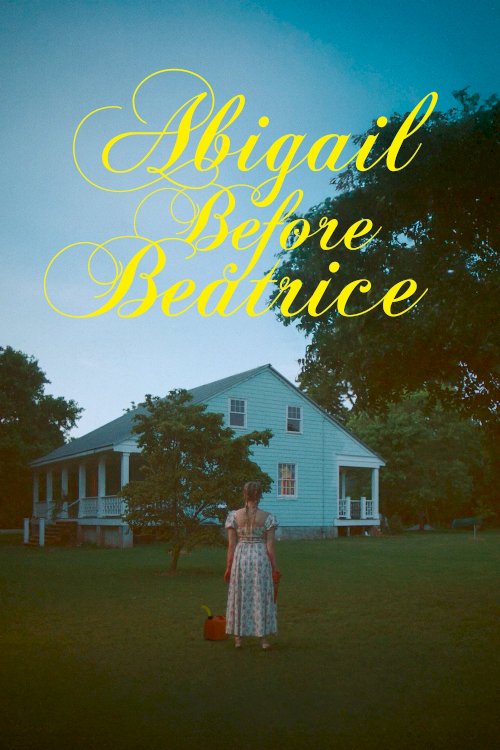Abigail Before Beatrice Abigail Before Beatrice