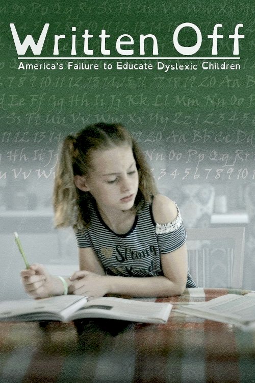 Written Off: America's Failure to Educate Dyslexic Children Written Off: America's Failure to Educate Dyslexic Children