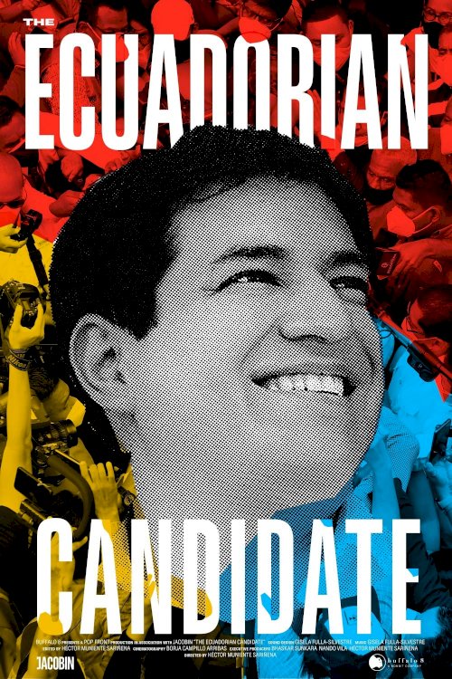 The Ecuadorian Candidate The Ecuadorian Candidate