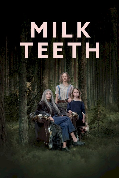 Milk Teeth Milk Teeth