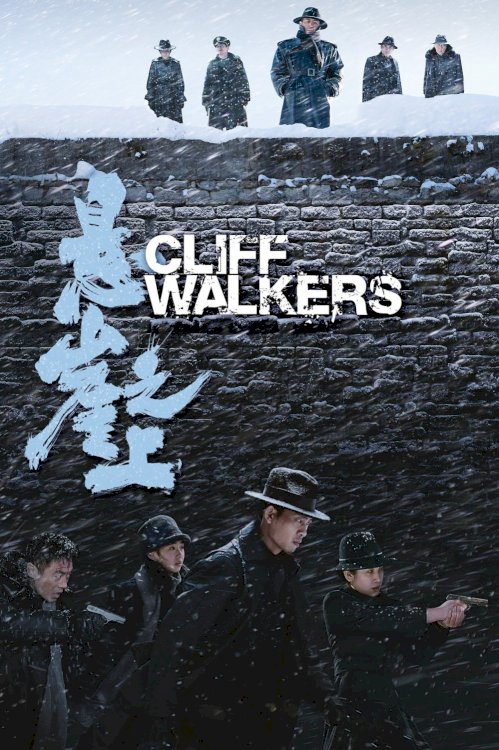 Cliff Walkers Cliff Walkers