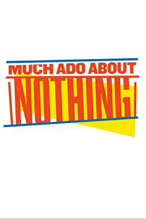 The Public's Much Ado About Nothing The Public's Much Ado About Nothing