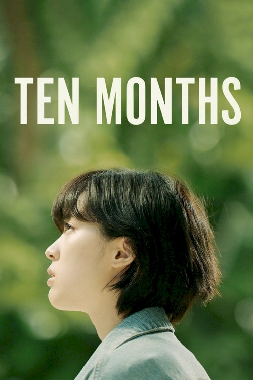 Ten Months Ten Months