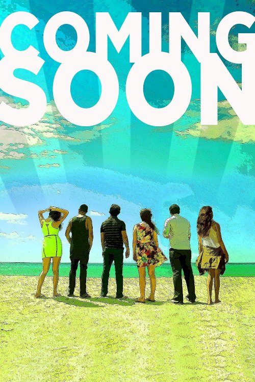 Coming Soon Coming Soon