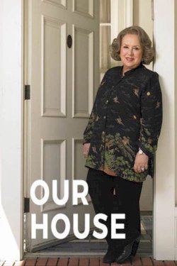 Our House Our House