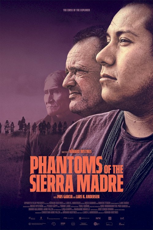 Phantoms of the Sierra Madre Phantoms of the Sierra Madre